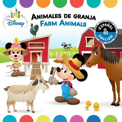Farm Animals / Animales de granja (English-Spanish) (Disney Baby) (Disney Bilingual) By R. J. Cregg, Laura Collado Píriz (Translated by), Disney Storybook Art Team (Illustrator) Cover Image