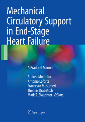 Mechanical Circulatory Support in End-Stage Heart Failure: A Practical Manual Cover Image