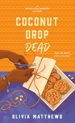 Coconut Drop Dead (Spice Isle Bakery Mysteries #3) By Olivia Matthews Cover Image