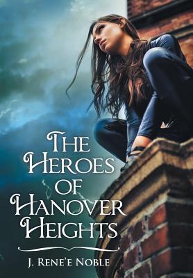 The Heroes of Hanover Heights