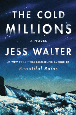 Cover Image for The Cold Millions: A Novel