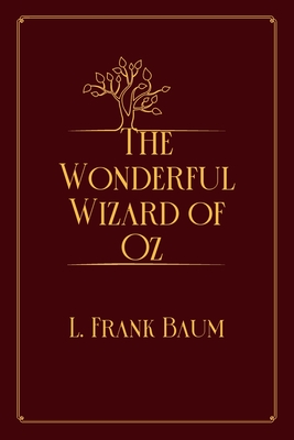 The Wonderful Wizard of Oz