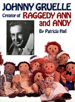 Johnny Gruelle, Creator of Raggedy Ann and Andy Cover Image