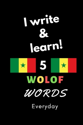 Notebook: I write and learn! 5 Wolof words everyday, 6
