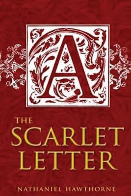 The Scarlet Letter by Nathaniel Hawthorne, Paperback