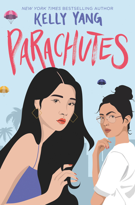 Parachutes By Kelly Yang Cover Image