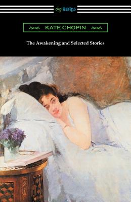 The Awakening and Selected Stories Cover Image