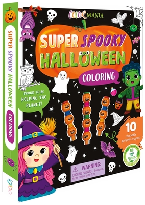 Super Spooky Halloween Coloring: with 10 Stackable Crayons