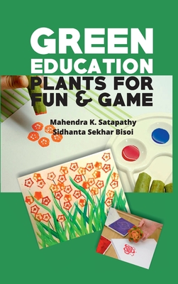 Green Education: Plants for Fun and Game: Plants for Fun and Game Cover Image