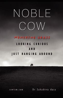 Noble Cow - Munching Grass, Looking Curious and Just Hanging Around Cover Image