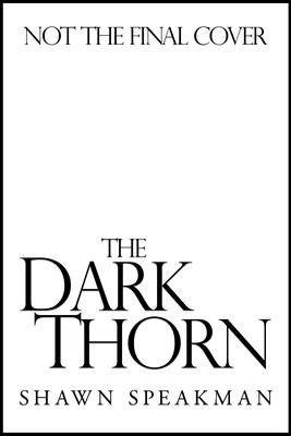The Dark Thorn (Annwn Cycle #1)