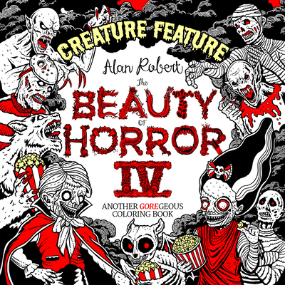 The Beauty of Horror 4: Creature Feature Coloring Book Cover Image