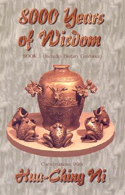 8,000 Years of Wisdom: Book II; Includes Sex and Pregnancy Guidance Cover Image