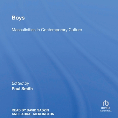 Boys: Masculinities in Contemporary Culture Cover Image