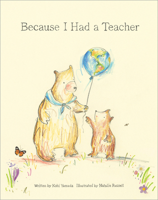 Cover for Because I Had a Teacher