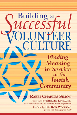 Building a Successful Volunteer Culture: Finding Meaning in Service in the Jewish Community Cover Image