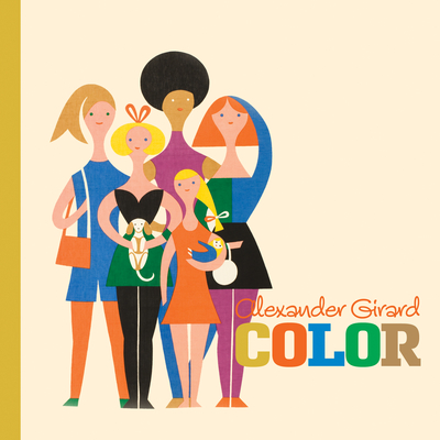 Alexander Girard: Color By Alexander Girard (Artist) Cover Image