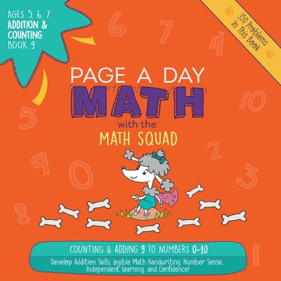 Page A Day Math Addition & Counting Book 9: Adding 9 to the Numbers 0-10 Cover Image