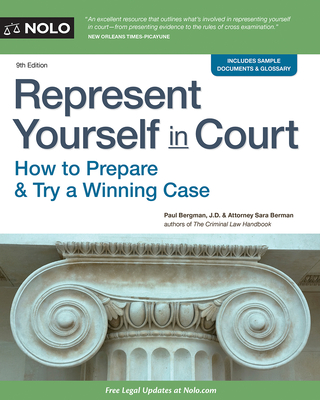 Represent Yourself in Court: How to Prepare & Try a Winning Case Cover Image