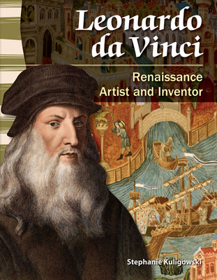 Leonardo da Vinci: Renaissance Artist and Inventor (Social Studies: Informational Text) Cover Image