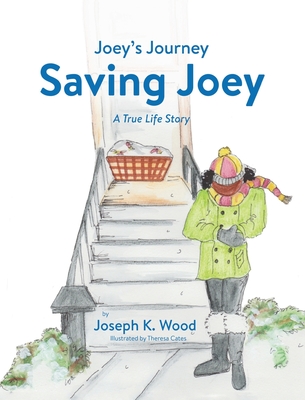 Saving Joey: A True-Life Story (Joey's Journey #1) Cover Image