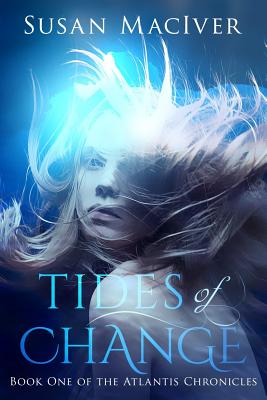 Tides of Change: Book One of The Atlantis Chronicles Cover Image