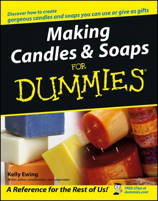 Making Candles & Soaps for Dummies Cover Image