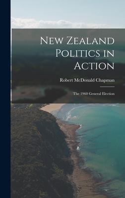 New Zealand Politics in Action: the 1960 General Election Cover Image