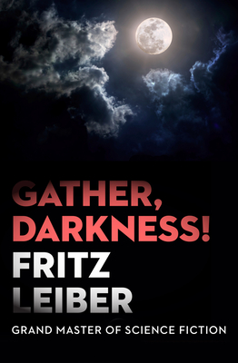 Gather, Darkness! By Fritz Leiber Cover Image