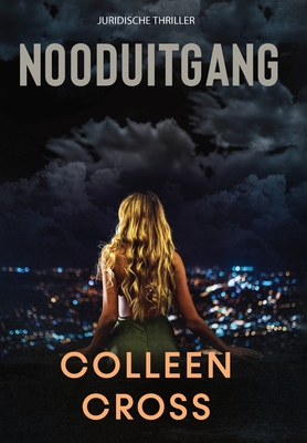 Nooduitgang: thriller By Colleen Cross Cover Image