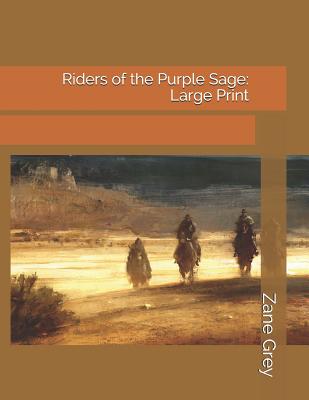 Riders of the Purple Sage