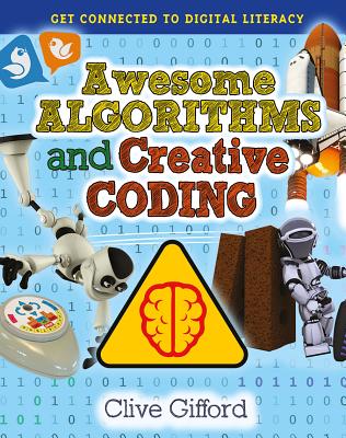 Awesome Algorithms and Creative Coding (Get Connected to Digital Literacy) Cover Image