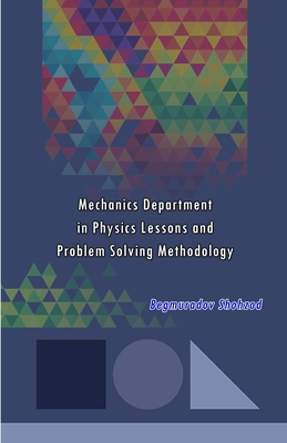 Mechanics Department in Physics Lessons and Problem Solving Methodology Cover Image