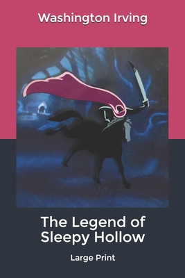 The Legend of Sleepy Hollow