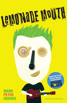 Cover for Lemonade Mouth: Adapted Movie Tie-In Edition