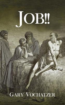 Job!! By Gary Vochatzer Cover Image