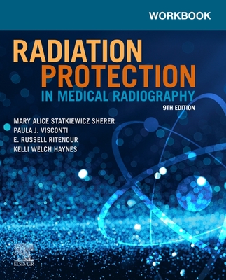 Workbook for Radiation Protection in Medical Radiography Cover Image