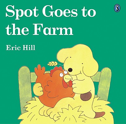 Spot Goes to the Farm (Spot (Prebound))