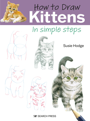 How to Draw Kittens in simple steps By Susie Hodge Cover Image