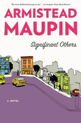 Significant Others: A Novel (Tales of the City #5) By Armistead Maupin Cover Image