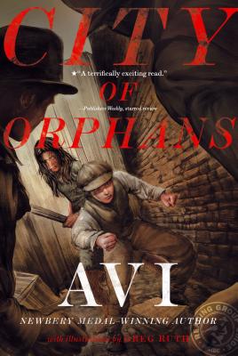 City of Orphans By Avi, Greg Ruth (Illustrator) Cover Image