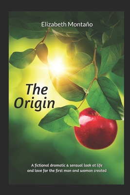 The Origin By Elizabeth Montano Cover Image