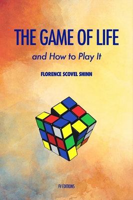 The Game of Life and how to play it Cover Image