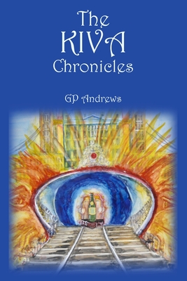 The Kiva Chronicles-Volume 2 Cover Image