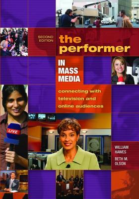The Performer in Mass Media: Connecting with Television and Online Audiences Cover Image