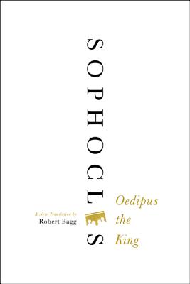 Oedipus the King: A New Translation Cover Image