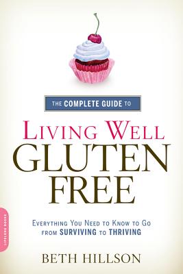 Cover for The Complete Guide to Living Well Gluten-Free