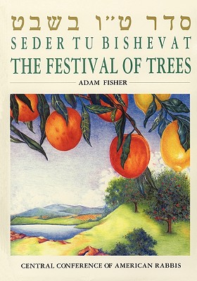 Seder Tu Bishevat: The Festival of Trees Cover Image
