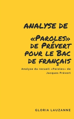 Analyse de Paroles de Prévert pour le Bac de français: Analyse du recueil Paroles de Jacques Prévert Cover Image