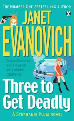 Three to Get Deadly (Stephanie Plum Novels)